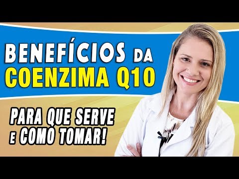 Benefícios da Coenzima Q10 - Para Que Serve e Como Tomar [DICAS e CUIDADOS]